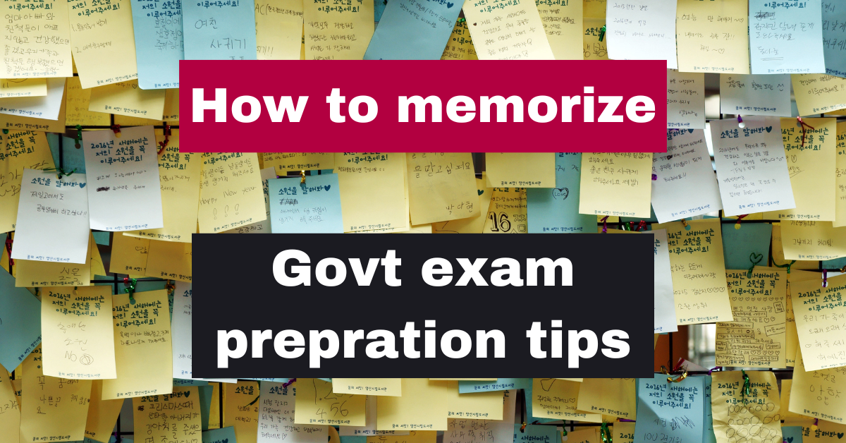 how to memorize for govt