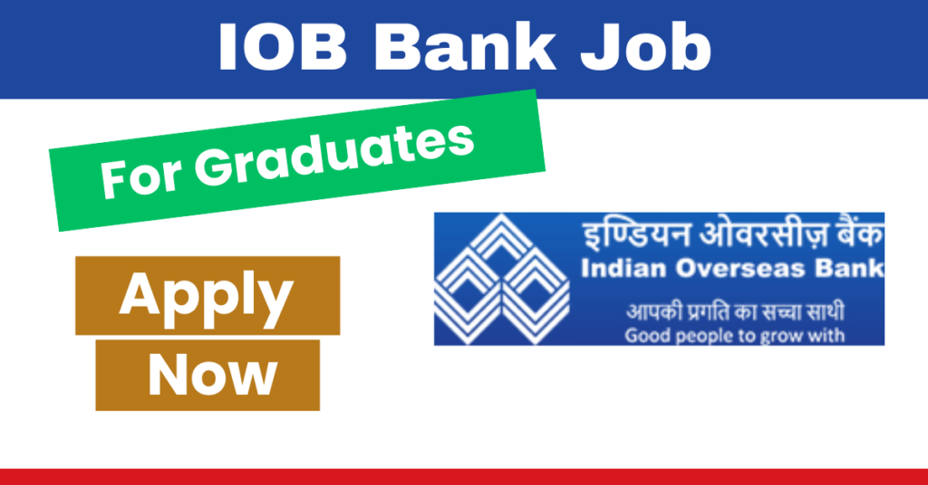 Indian Overseas Bank govt job vacancy